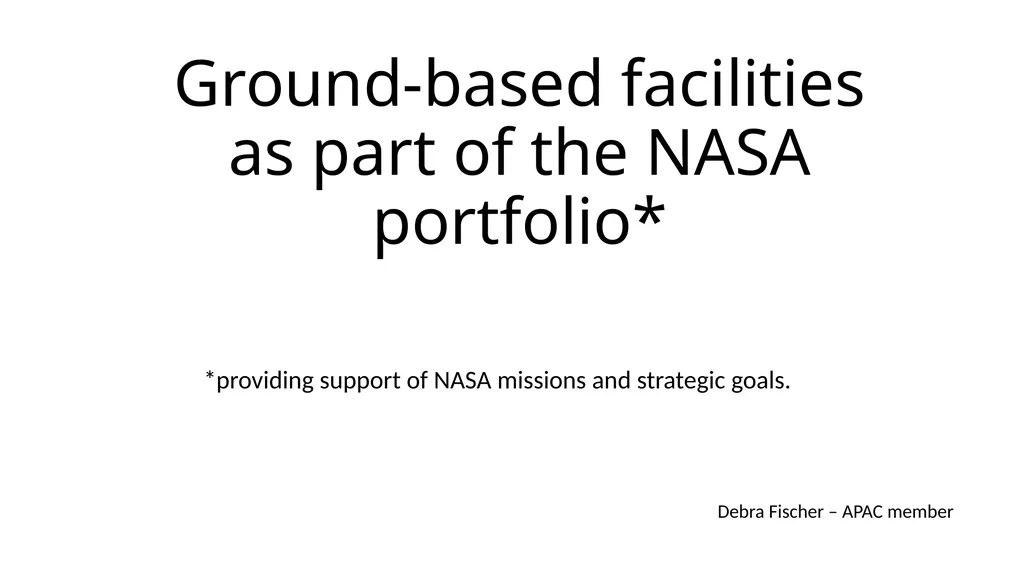 Ground-based facilities as part of the NASA - slide 1 of 10