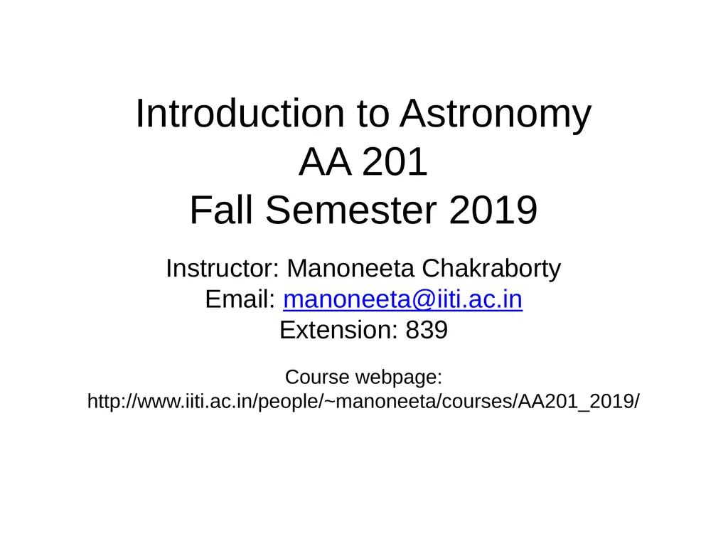 Introduction to Astronomy AA 201 Fall Semester - slide 1 of 16