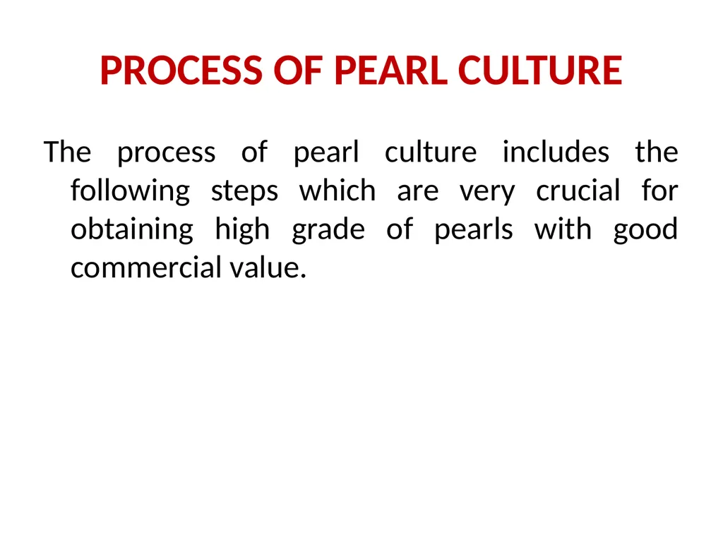 Pearl culture By Dr. Devendra Kumar Assistant - slide 14 of 33
