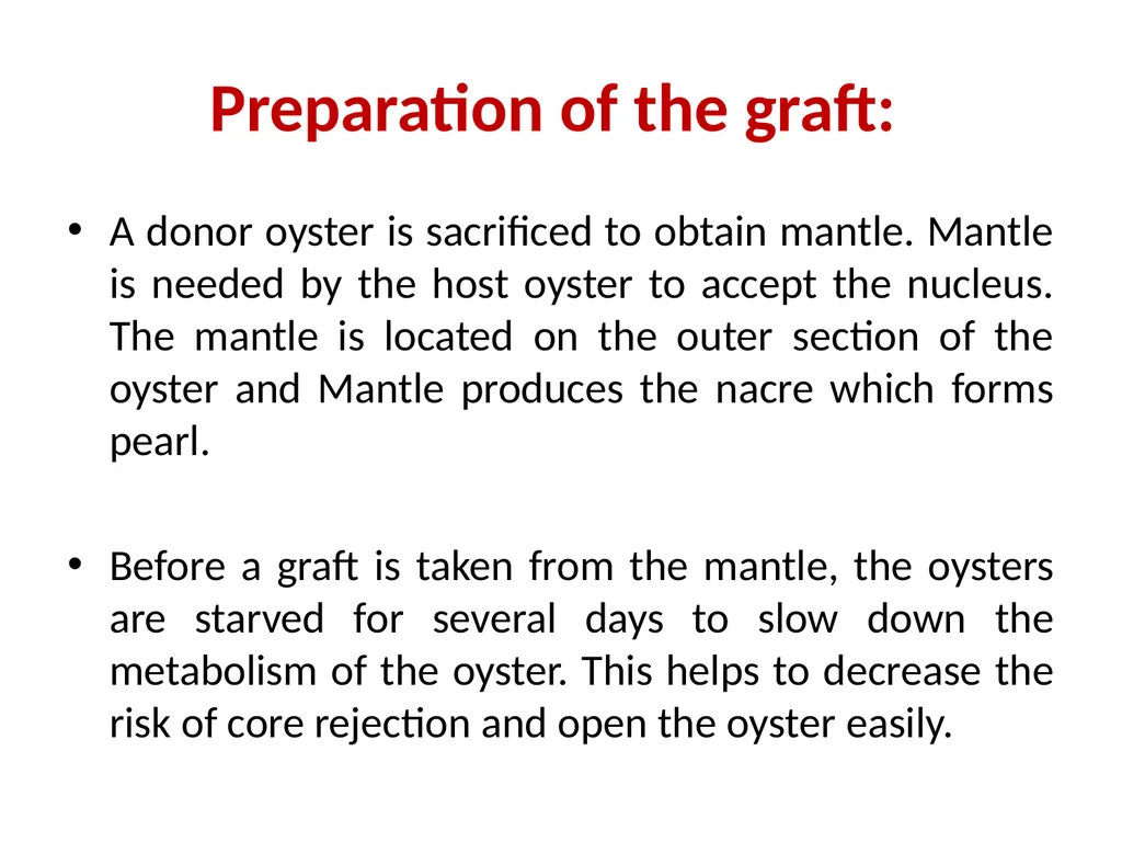Pearl culture By Dr. Devendra Kumar Assistant - slide 22 of 33