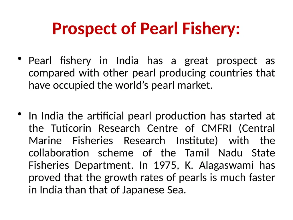 Pearl culture By Dr. Devendra Kumar Assistant - slide 32 of 33