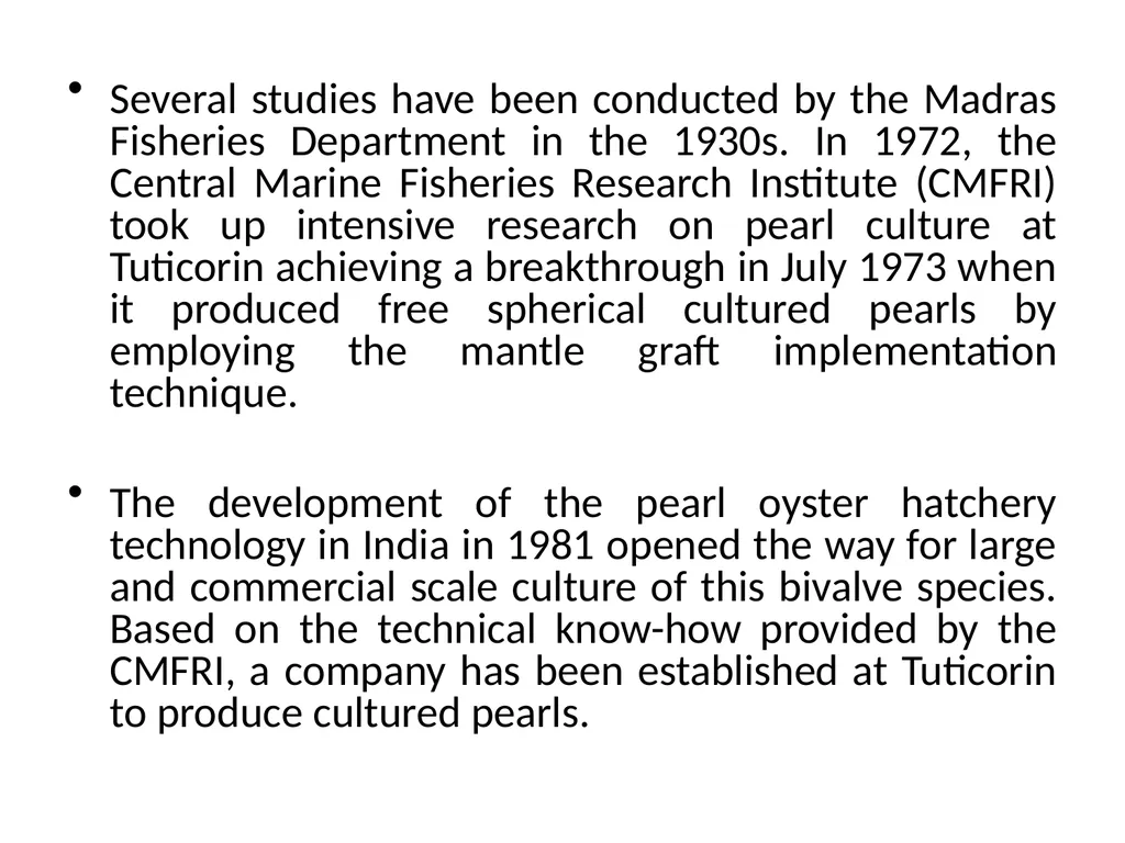 Pearl culture By Dr. Devendra Kumar Assistant - slide 11 of 33