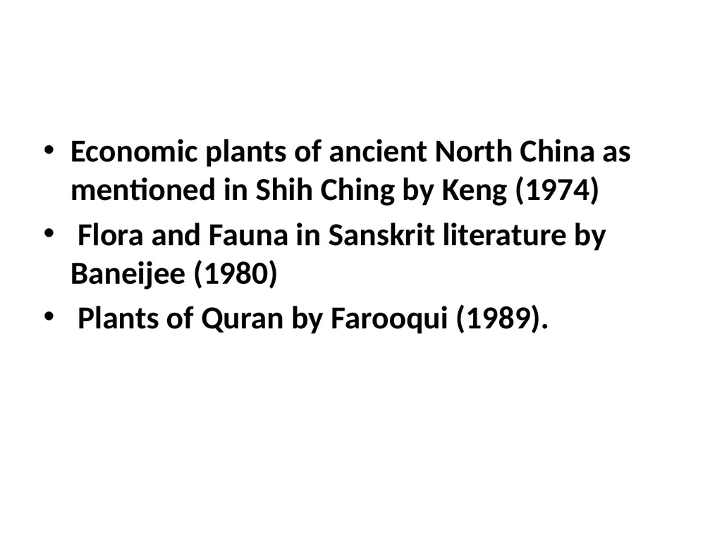 ETHNO BOTANY ETHNO BOTANY The term ethno botany - slide 11 of 41