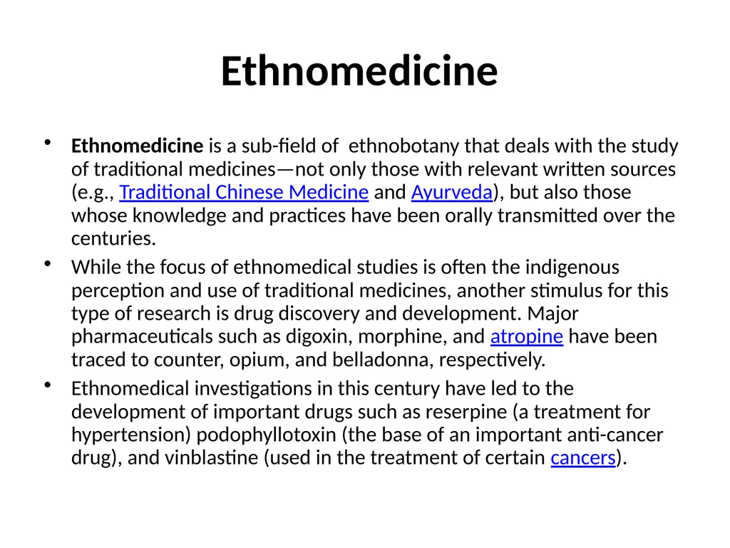 ETHNO BOTANY ETHNO BOTANY The term ethno botany - slide 28 of 41