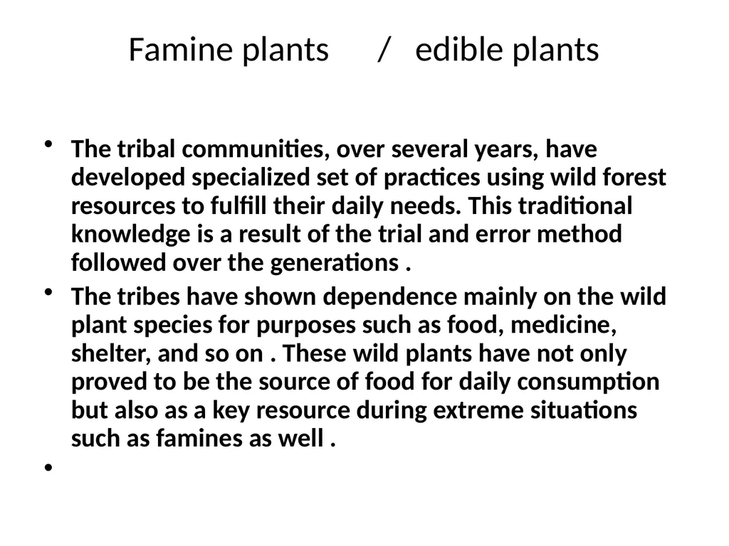 ETHNO BOTANY ETHNO BOTANY The term ethno botany - slide 20 of 41