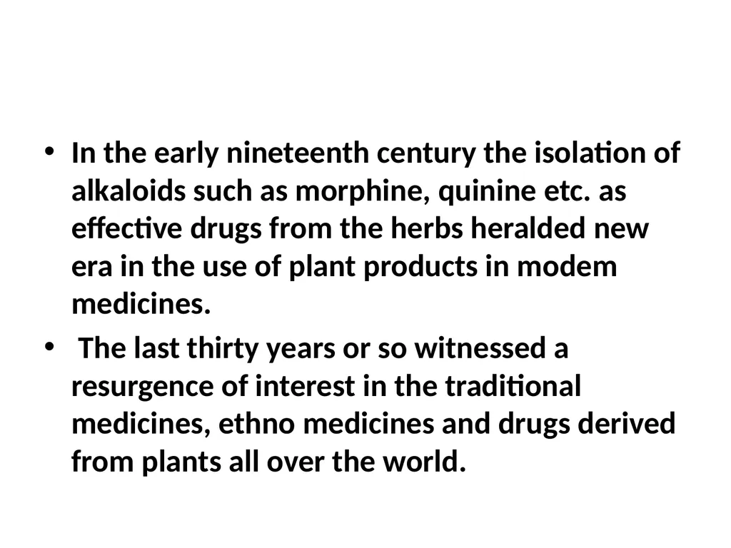 ETHNO BOTANY ETHNO BOTANY The term ethno botany - slide 12 of 41