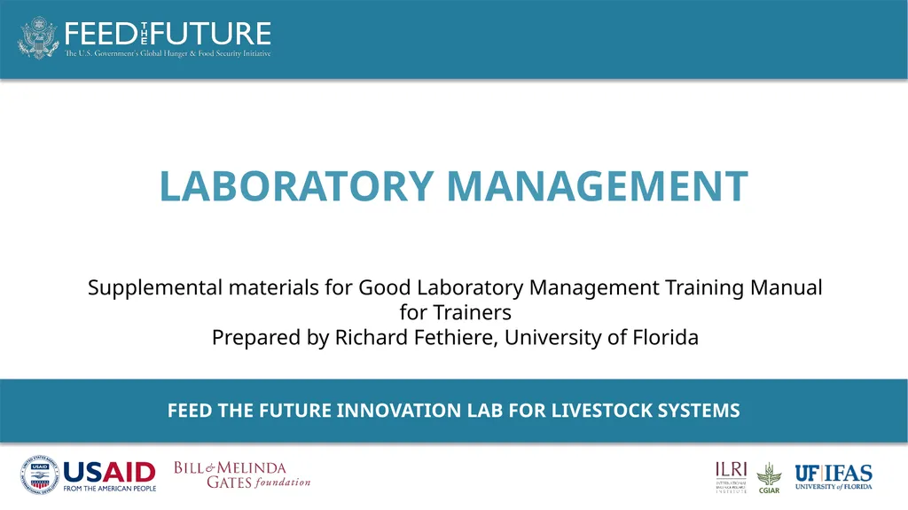 LABORATORY MANAGEMENT FEED THE FUTURE INNOVATION