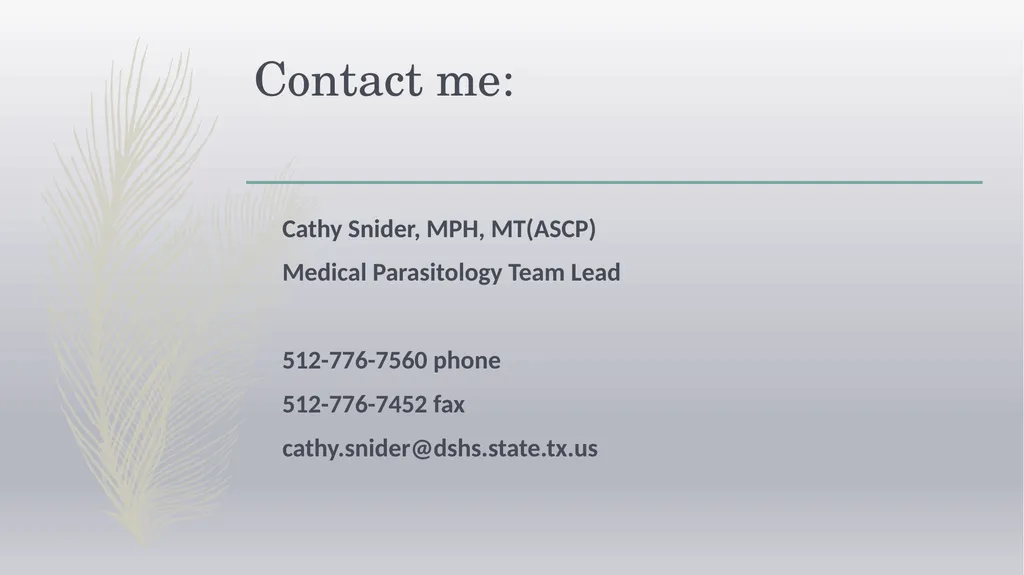 Laboratory Testing for Human Parasites Cathy - slide 18 of 19