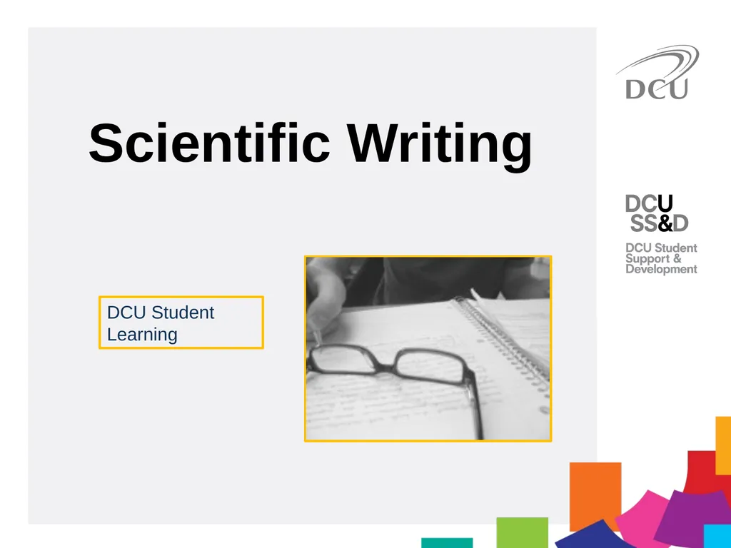 Scientific Writing DCU Student Learning Key - slide 2 of 39