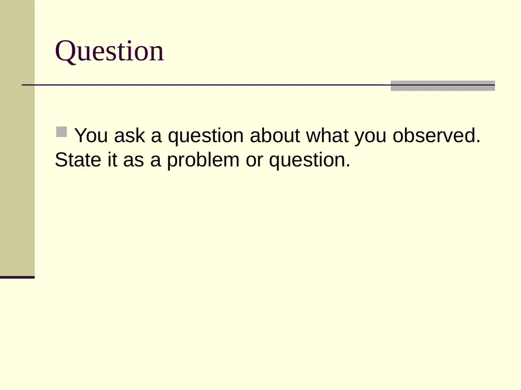 1.1.2 The Scientific Method Process of the - slide 6 of 22