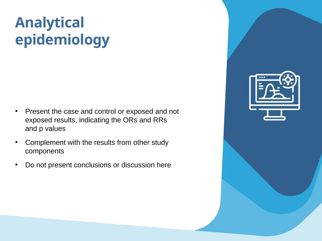 Outbreak study report Objectives Propose minimum - slide 37 of 43