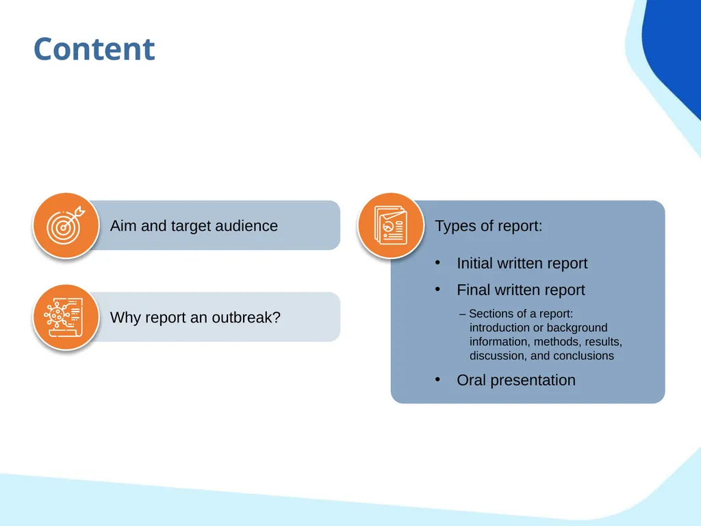 Outbreak study report Objectives Propose minimum - slide 3 of 43