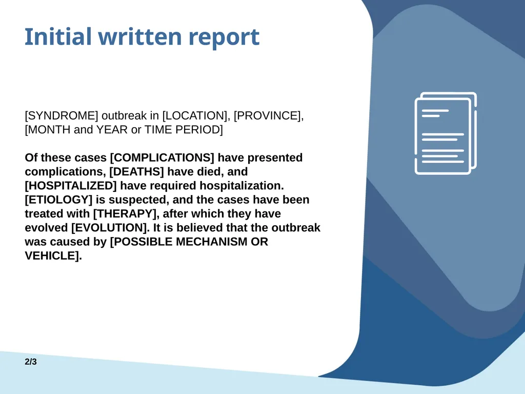 Outbreak study report Objectives Propose minimum - slide 11 of 43