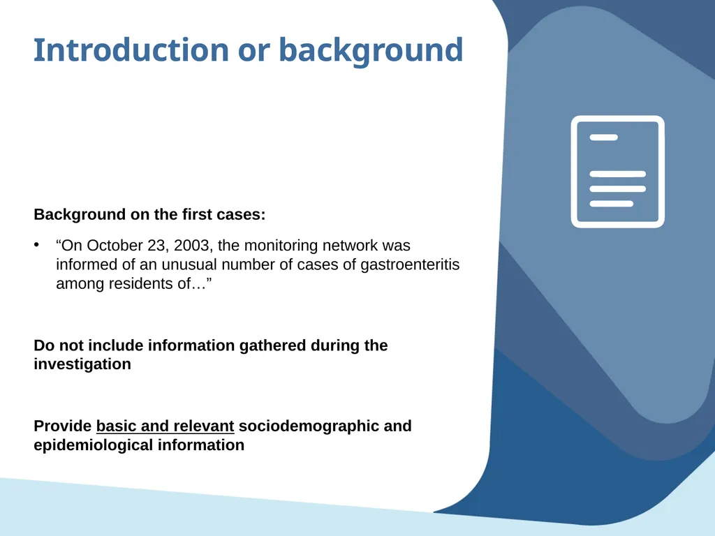 Outbreak study report Objectives Propose minimum - slide 21 of 43