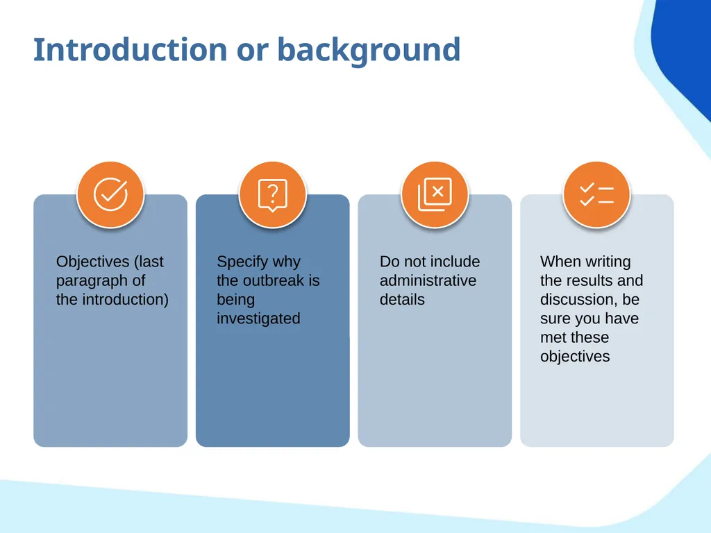 Outbreak study report Objectives Propose minimum - slide 22 of 43