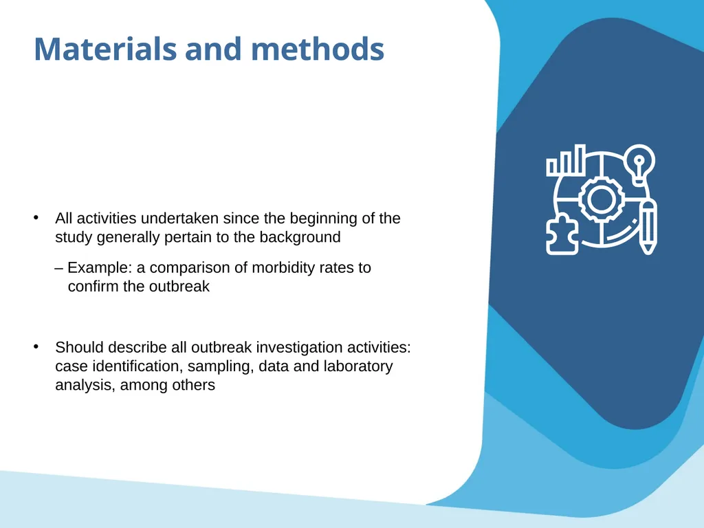 Outbreak study report Objectives Propose minimum - slide 25 of 43