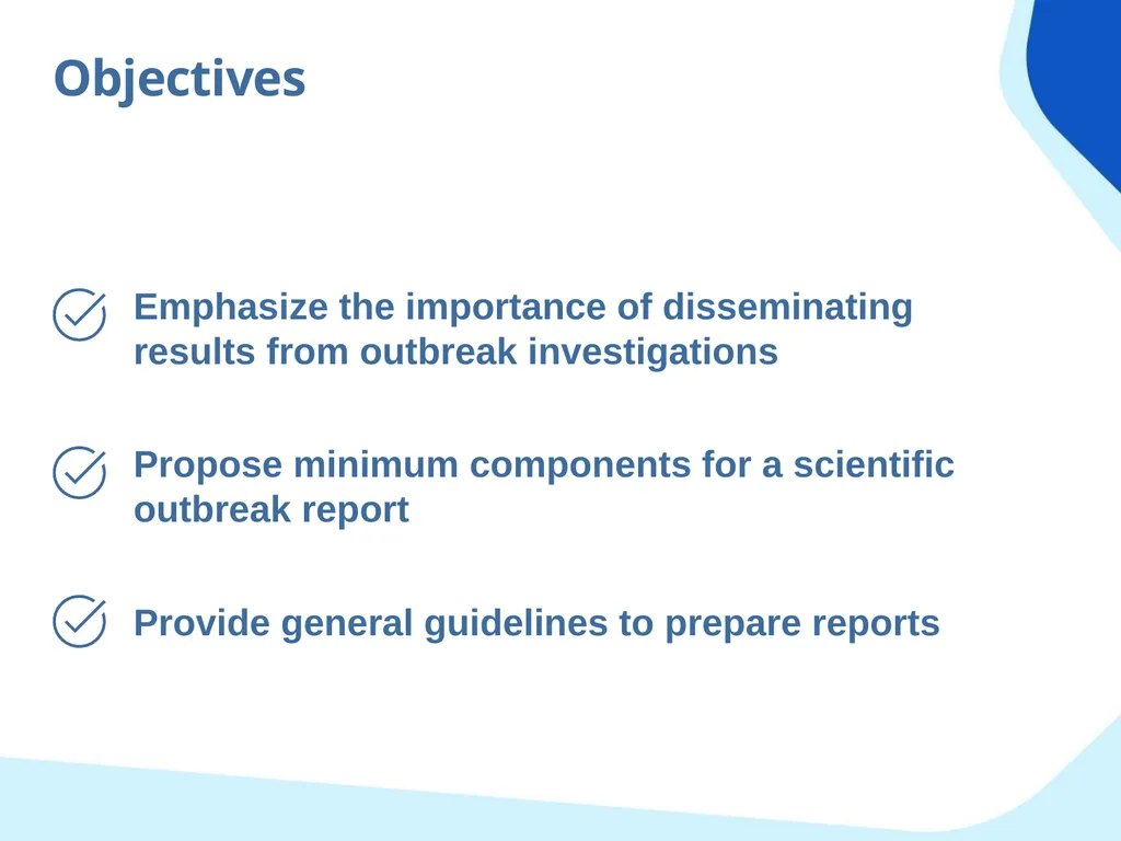 Outbreak study report Objectives Propose minimum - slide 2 of 43