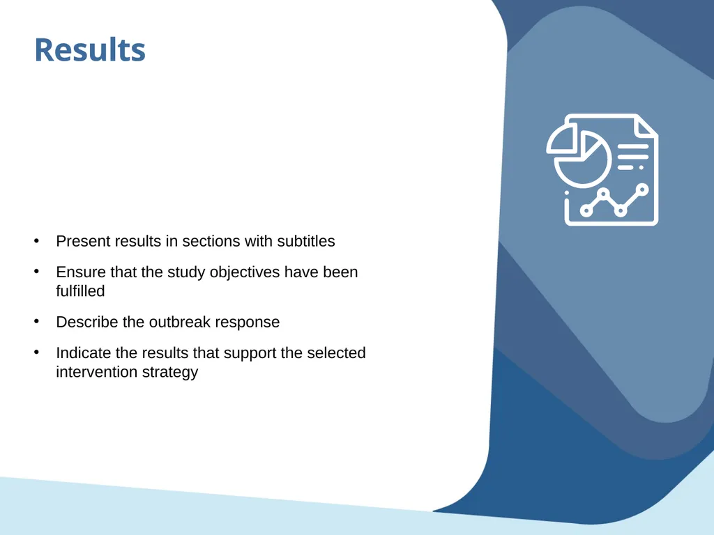 Outbreak study report Objectives Propose minimum - slide 32 of 43