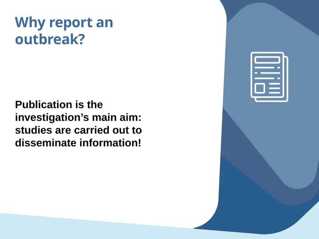 Outbreak study report Objectives Propose minimum - slide 7 of 43