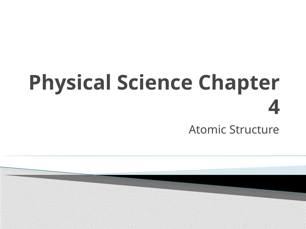 Physical Science Chapter 4 Atomic Structure