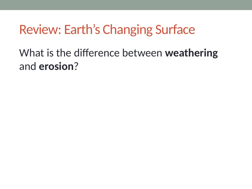 earth’s changing surface Lesson 7a How Can We Use - slide 5 of 13