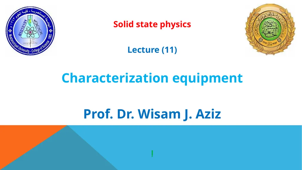 Solid state physics Lecture (11) Characterization - slide 1 of 25