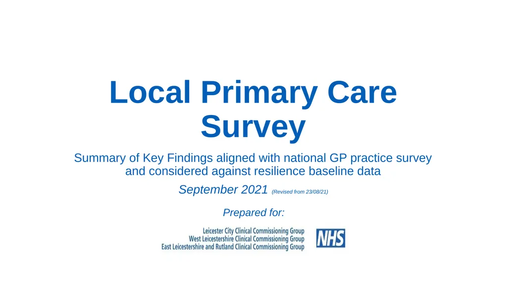Local Primary Care Survey Summary of Key Findings