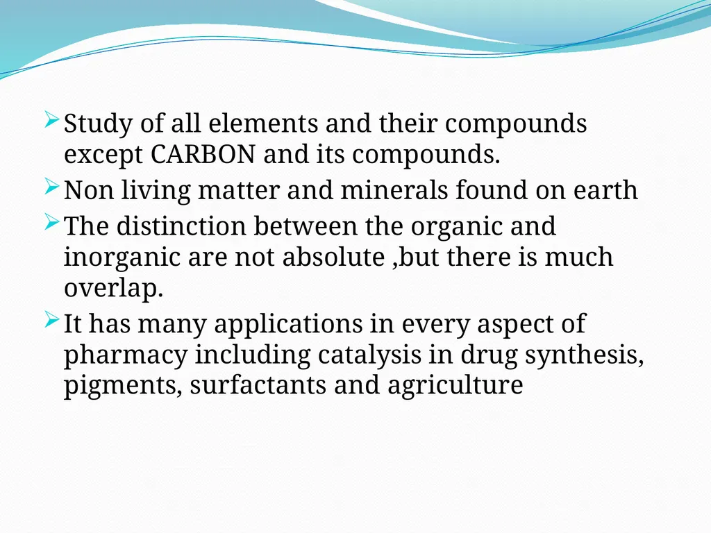 Study of all elements and their compounds except - slide 1 of 6