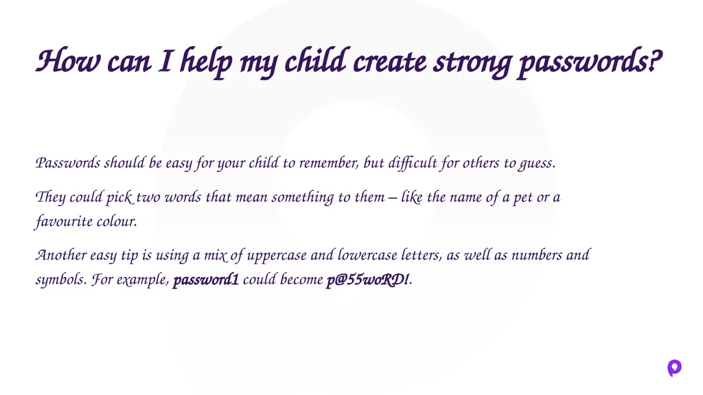 Passwords - Parent Guide Tips and tricks to help - slide 3 of 8