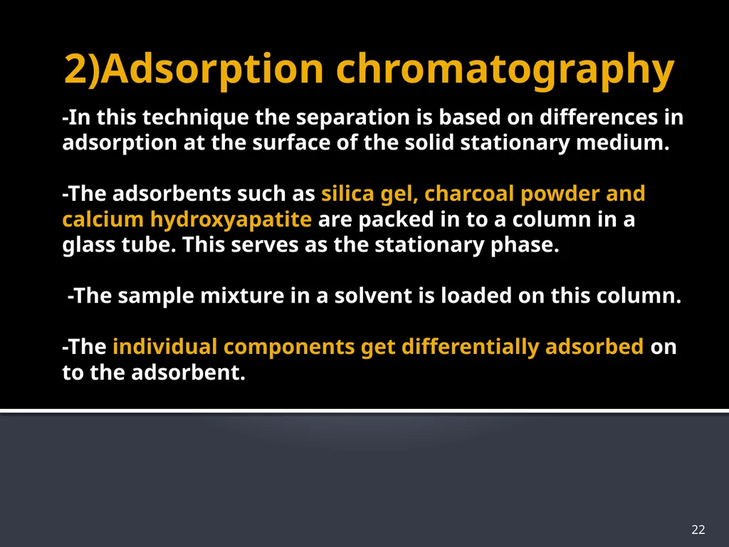 CHROMATOGRAPHY 1 Biochemistry of Medics The word - slide 22 of 44
