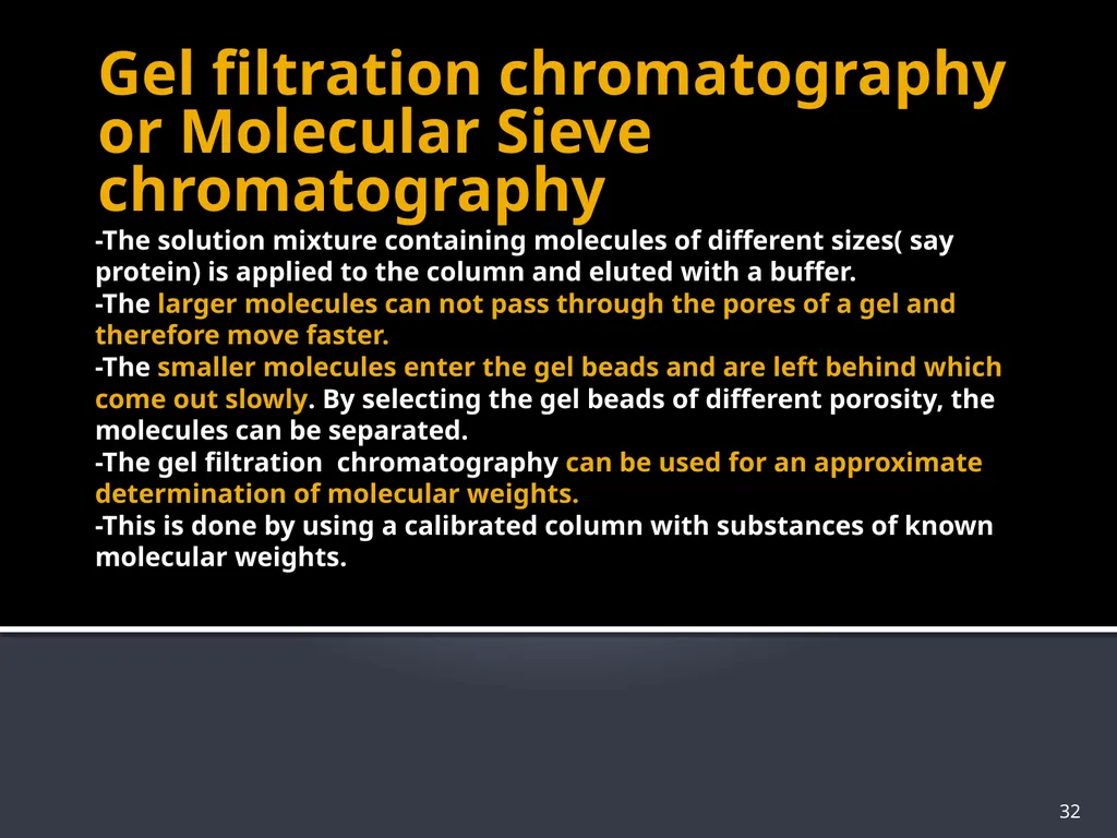 CHROMATOGRAPHY 1 Biochemistry of Medics The word - slide 32 of 44