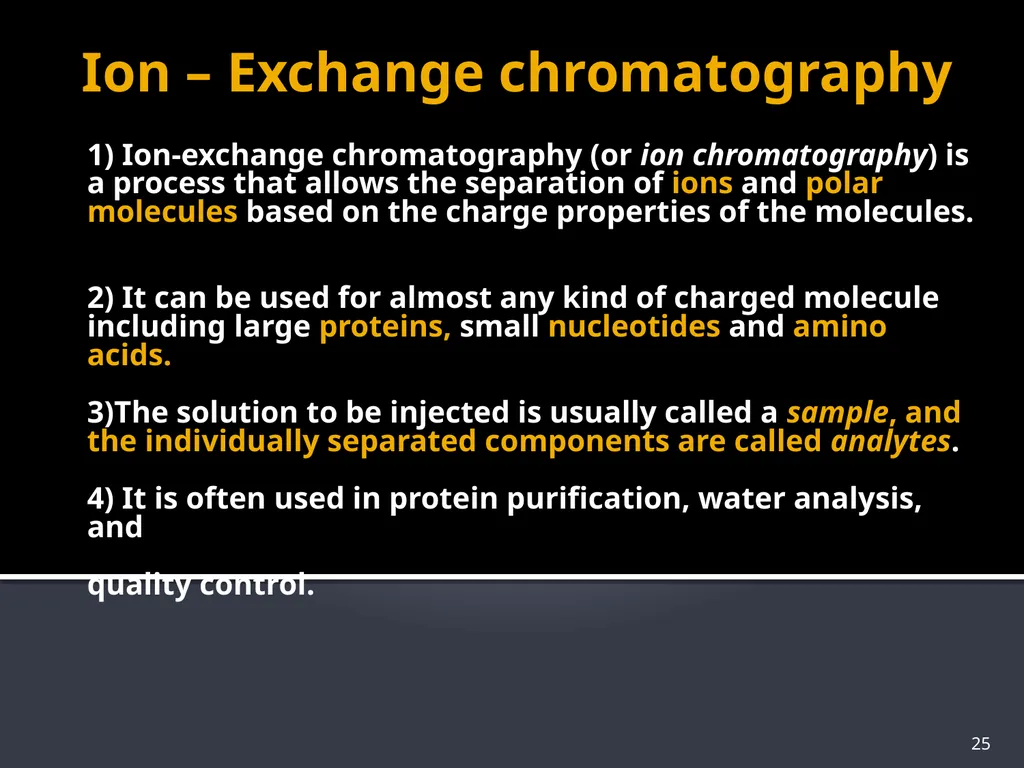 CHROMATOGRAPHY 1 Biochemistry of Medics The word - slide 25 of 44