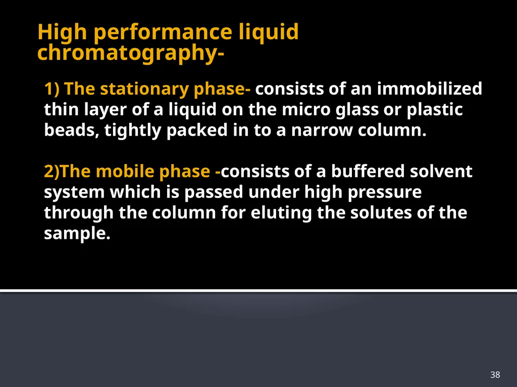 CHROMATOGRAPHY 1 Biochemistry of Medics The word - slide 38 of 44