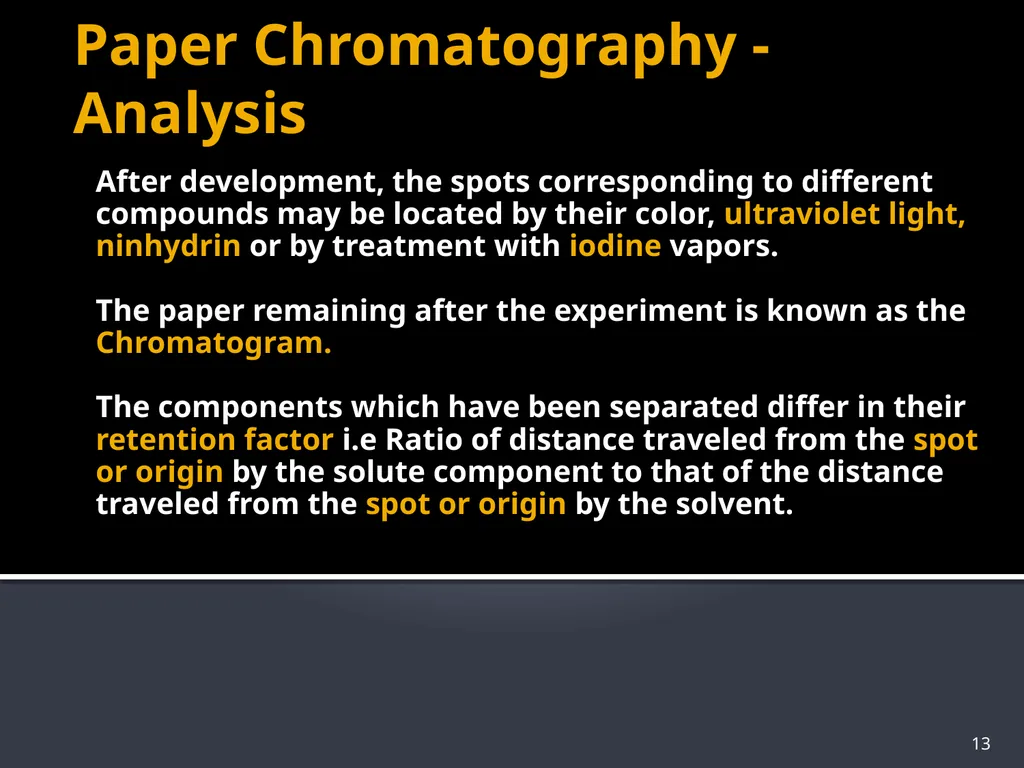 CHROMATOGRAPHY 1 Biochemistry of Medics The word - slide 13 of 44