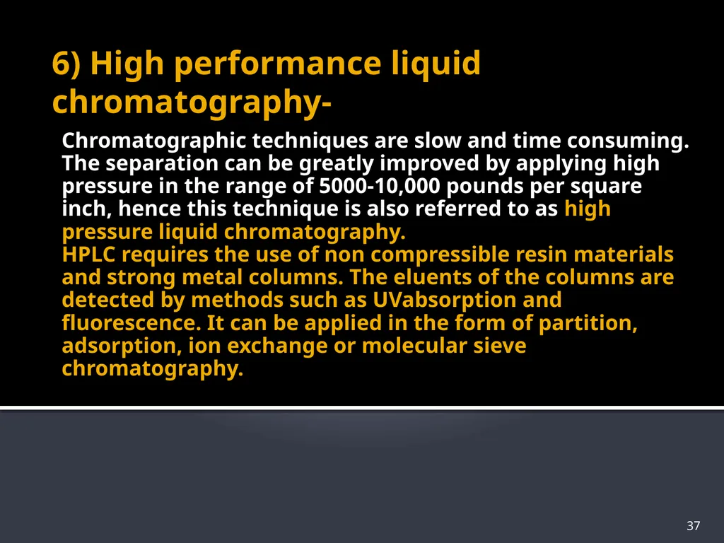 CHROMATOGRAPHY 1 Biochemistry of Medics The word - slide 37 of 44