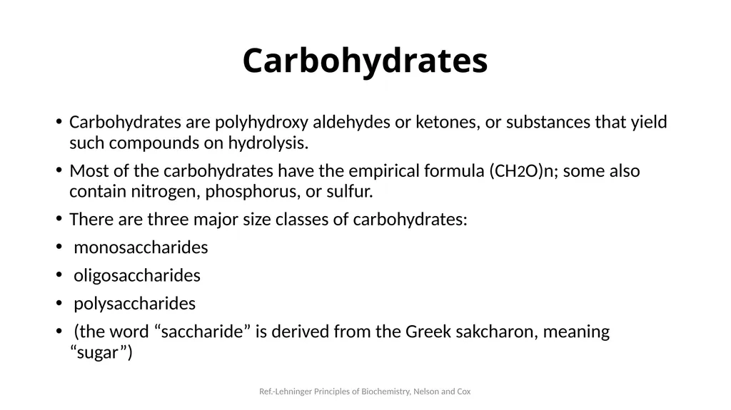 Carbohydrates Carbohydrates are polyhydroxy