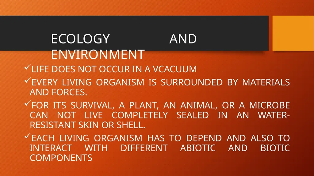 Ecology and Environment LIFE DOES NOT OCCUR IN A - slide 2 of 10