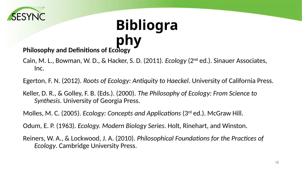 Introduction: What Is Ecology? By: Alec W. - slide 18 of 18