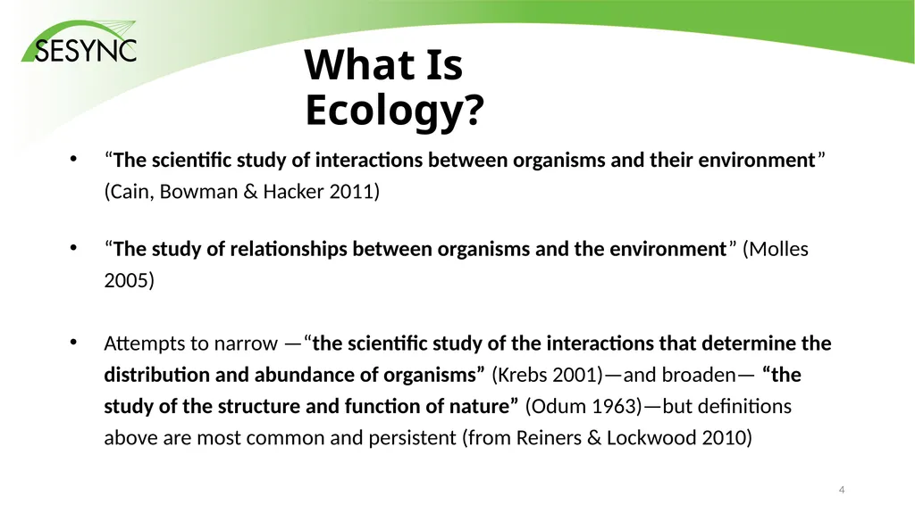 Introduction: What Is Ecology? By: Alec W. - slide 4 of 18