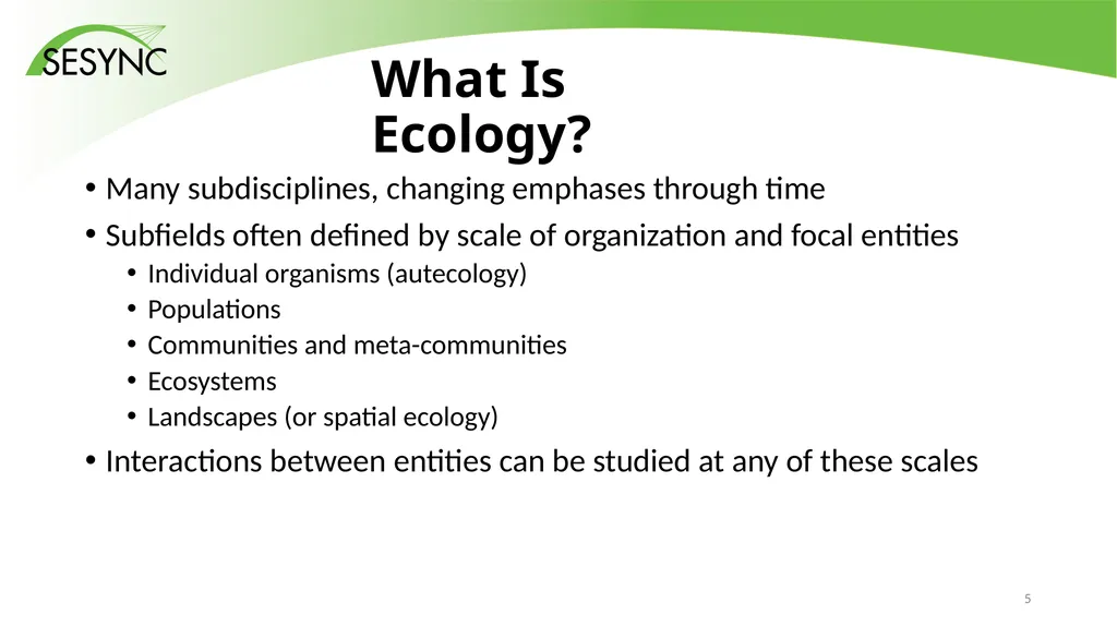 Introduction: What Is Ecology? By: Alec W. - slide 5 of 18