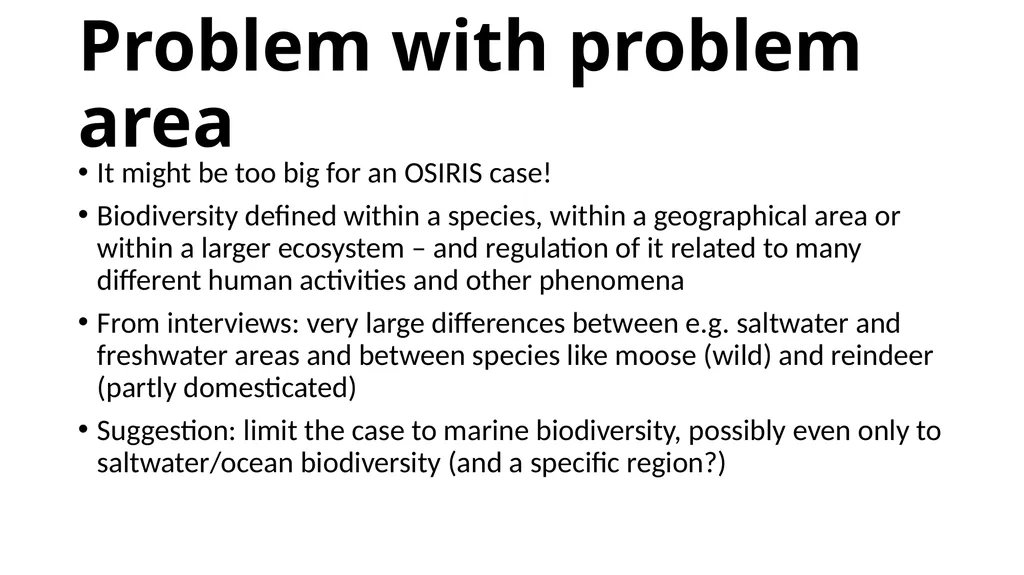 Case: marine biodiversity Magnus Gulbrandsen - slide 3 of 18