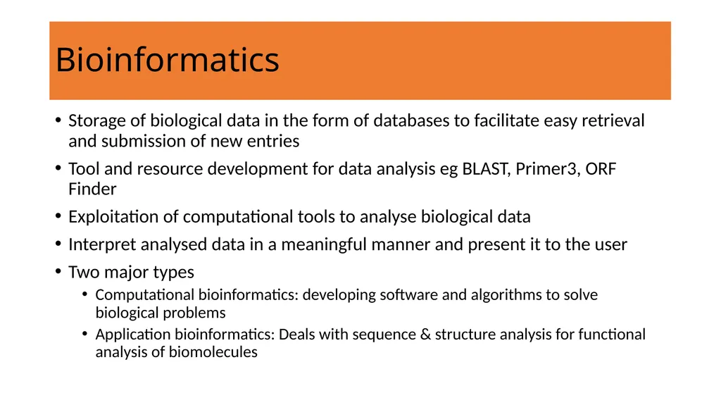 Bioinformatics- Introduction Shilpa Deshpande - slide 3 of 15