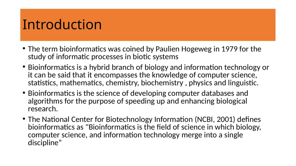 Bioinformatics- Introduction Shilpa Deshpande - slide 2 of 15