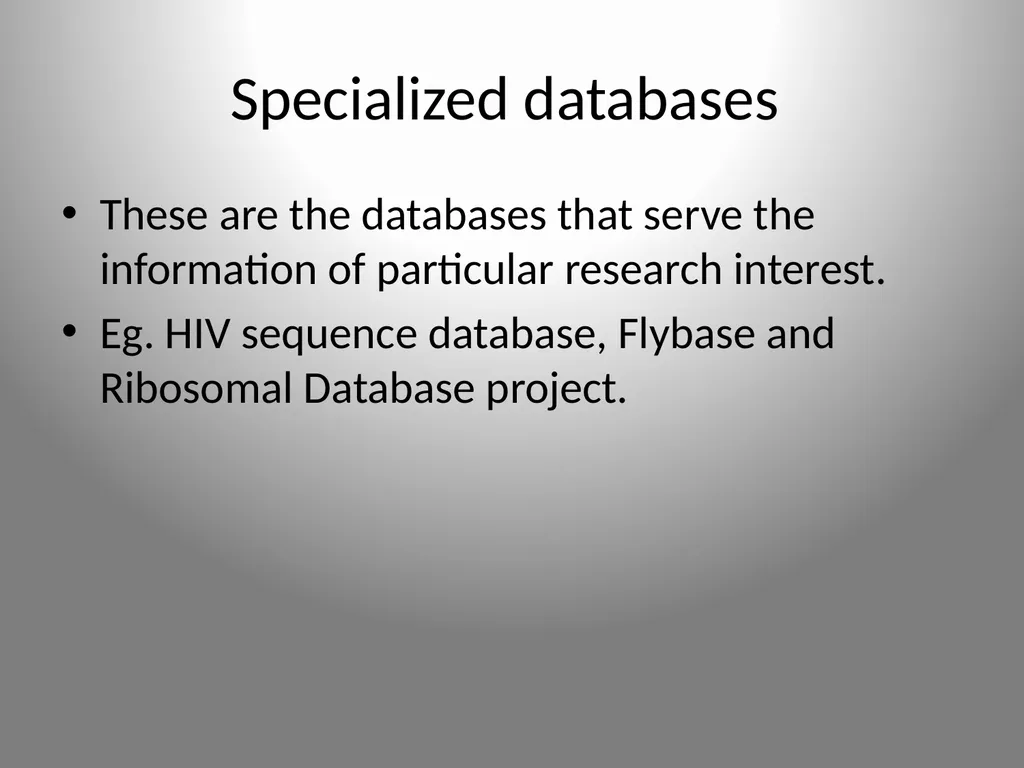 BIOINFORMATICS DATABASES UNIT IV DATABASE A - slide 9 of 38