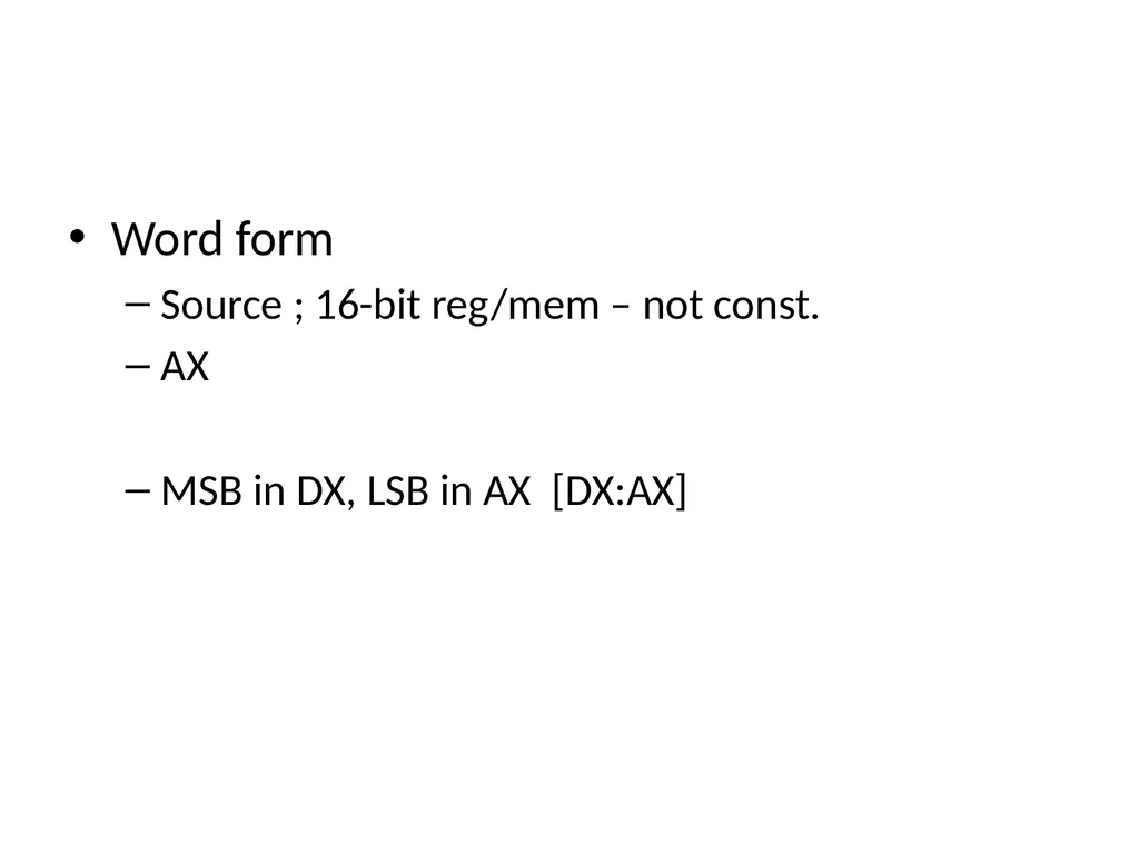 Assembly Lang. – Intel 8086 Ch. 9 & 10 MUL - slide 3 of 10