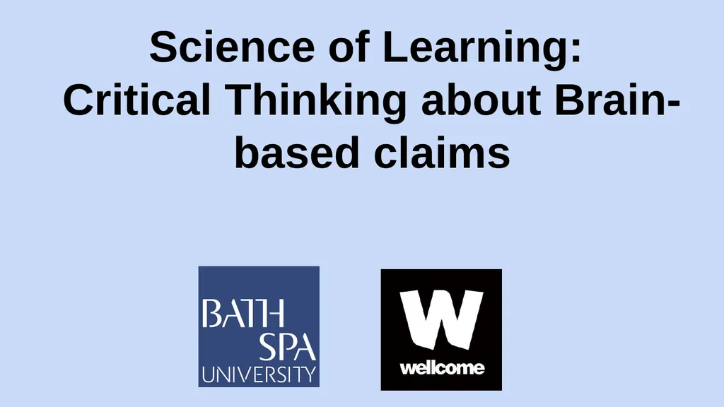 Science of Learning: Critical Thinking about - slide 2 of 21
