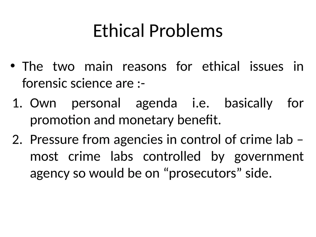 Ethical issue in Forensic Sciences School of - slide 6 of 7