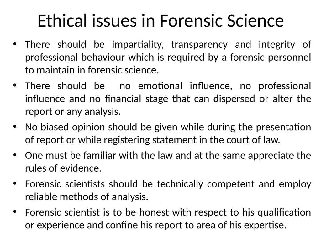 Ethical issue in Forensic Sciences School of - slide 5 of 7