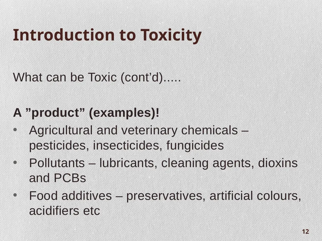 Chapter 1.2: Introduction to Toxicity and - slide 12 of 18