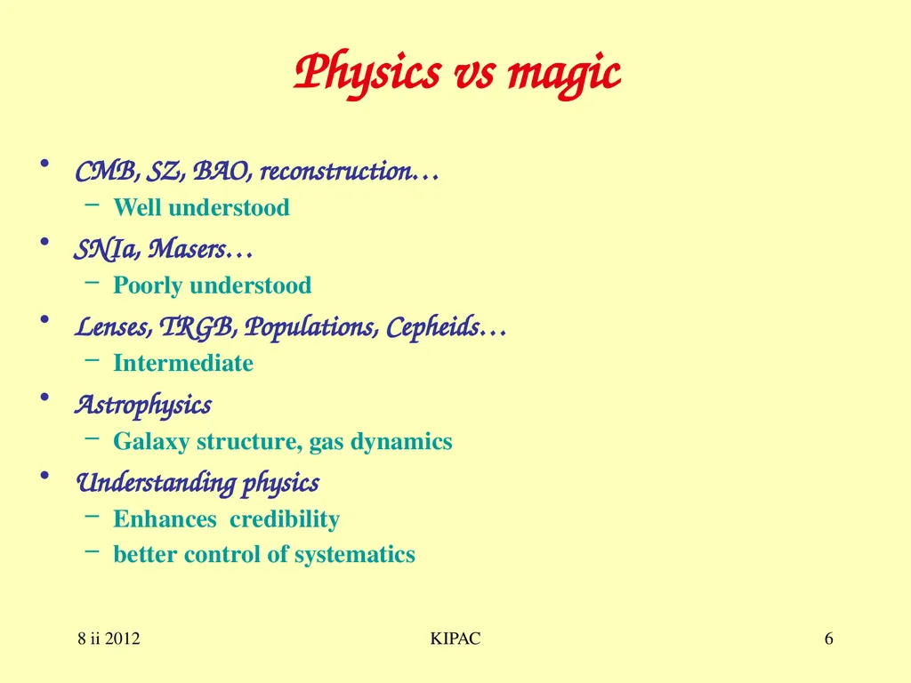 8 ii 2012 KIPAC 1 The Hubble Constant Current and - slide 6 of 8